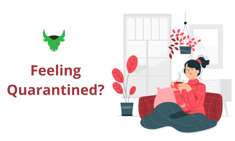 Read more about the article Quarantined? What To Do When You’re Stuck At Home