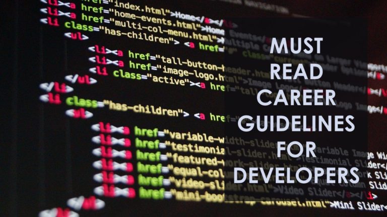 Read more about the article Must-Read Career Guidelines For Developers