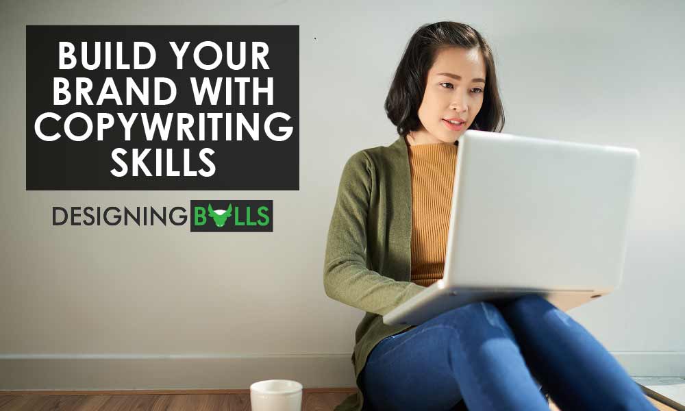 You are currently viewing How to Build an Effective Brand With Copywriting Skills?