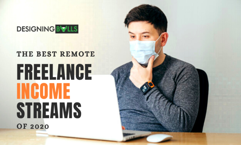 Read more about the article The Best Remote Freelance Income Streams Of 2020